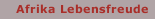 Afrika Lebensfreude